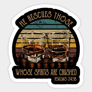 He Rescues Those Whose Spirits Are Crushed Whisky Mug Sticker